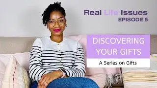Discovering Your Gifts -- How to identify your Gifts