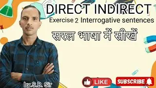 Direct indirect exercise 1 by SB sir