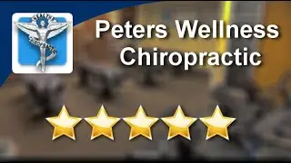 Peters Wellness  Chiropractic Goodyear Perfect Five Star Review by Jill B.