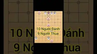 A Dangerous Chess Game That Has Caused Many Losers #cotuong #chess