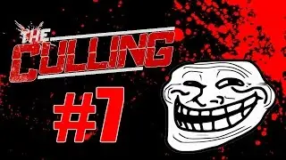 WHAT A TROLL! | The Culling #7