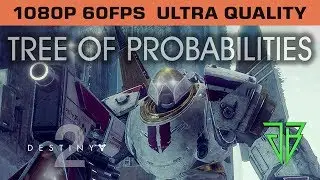 DESTINY 2 Heroic Strike Gameplay Walkthrough - Tree of Probabilities - No Commentary PC (1080p60fps)
