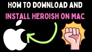 How to Download and Install HEROish on Mac