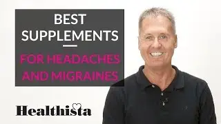 Best supplements for headaches proven by science