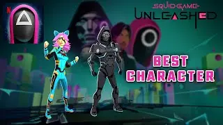Best Chracter in SQUID GAME UNLEASHED