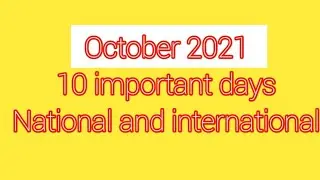 October 2021||full list of important National and international days ||special days for October 2021