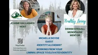 Working from your Liminal Space tp Elevated Identity