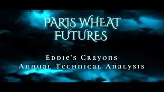ADMISI  A N N U A L  Technical Analysis on PARIS WHEAT &ndash; Eddie Tofpik&rsquo;s Crayons&hellip; 8 January 2026