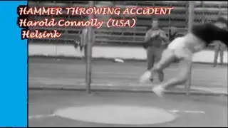 Harold Connolly (USA) HAMMERTHROWING ACCiDENT in Helsink