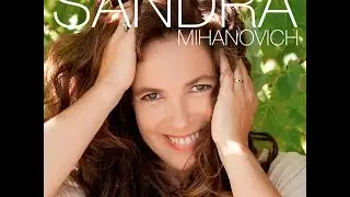 Sandra Mihanovich - Sin Señal De Adiós