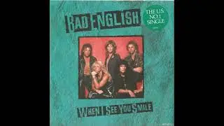 Bad English - When I See You Smile (Karaoke)