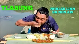 Lawngleng a chuang pahin Nghaler lian mukbang ang aw