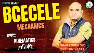 L 25 - kinematics  | BCECE LE 2026 | Engineering Mechanics | Full Concept & Numericals