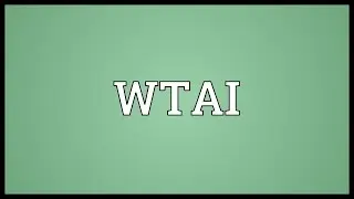 WTAI Meaning