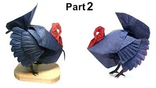 Origami Turkey tutorial (Katsuta Kyohei) part 2 折り紙  七面鳥 Thanksgiving Day