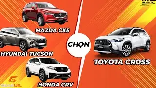 TOYOTA CROSS có đáng chọn hơn Hyundai Tucson, Honda CR-V, Mazda CX-5? | GearUp Head-on