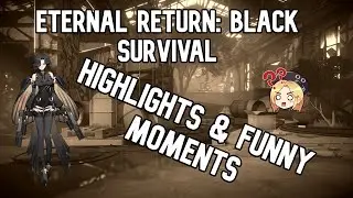 Eternal Return: Black Survival Highlights & Funny Moments 59