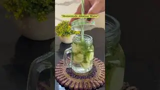 Homemade Alkaline Water | Healthy Lifestyle