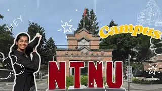 ✨Exploring NTNU Gongguan Campus | Taipei University Life Tour | PriyaPayana