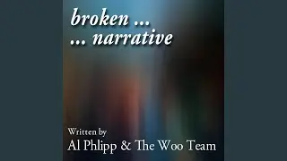 Broken Narrative