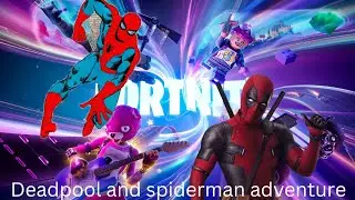 Deadpool and spiderman play fortnite #spiderman #daedpool #fortnite 
