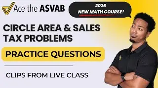 ASVAB Arithmetic Reasoning: Circle Area & Percent Tax Word Problems Explained