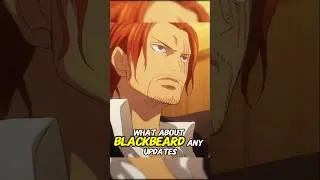 Shanks wanted to fight Blackbeard in Wano