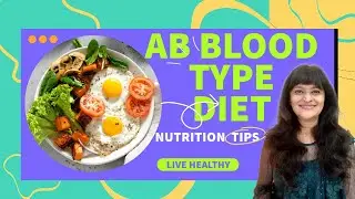 BLOOD TYPE 'AB' DIET//IMPROVE HEALTH//CARBOHYDRATE METABOLISM//GUT HEALTH//WEIGHT LOSS