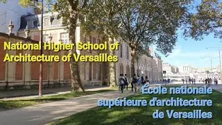 National Higher School of Architecture (&Eacute;cole nationale sup&eacute;rieure d'architecture de Versailles)