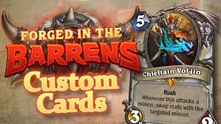 CUSTOM Forged in the Barrens Cards! | Top Custom Cards of the Week #86 | Hearthstone
