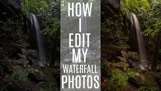 How to Edit Waterfall Photos - Lightroom CC Tutorial 2017