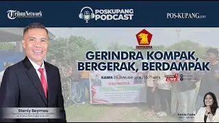 GERINDRA KOMPAK, BERGERAK, BERDAMPAK | PKPODCAST