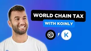 How To Do Your World Chain Tax FAST With Koinly