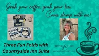 Three Fun Folds with Countryside Inn  suite