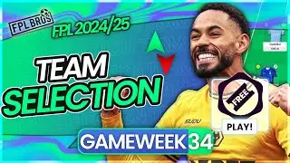 FPL BLANK GW34 TEAM SELECTION | Free Hit Active ✅ | Fantasy Premier League 2024/25