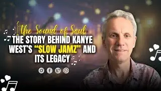 Kanye West &ndash; Slow Jamz | A Reflection on Soul, Creativity, and Musical Expression | Trevor Hayley