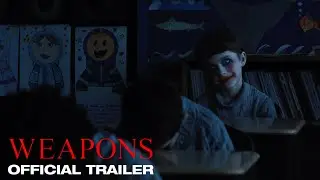 Weapons | Official Trailer | In cinemas 7 August