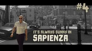 Let's Play HITMAN: Part 4 - It's Always Sunny in Sapienza
