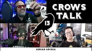 Toy Talk w Adrian Arcega | Crows Talk #13