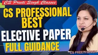 CS Professional Group 1 Elective Selection Guide 2026 I Best Elective Paper in CS Professional