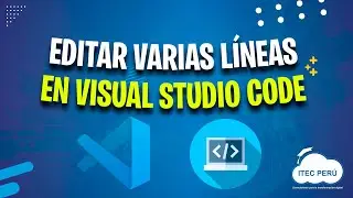 EDITAR VARIAS LÍNEAS A LA VEZ EN VISUAL STUDIO CODE - TIP ITEC