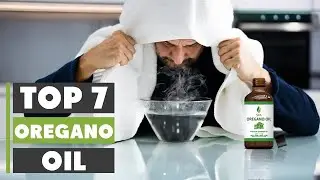 Best Oregano Oil: 7 Powerful Picks for Health