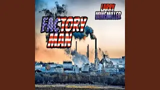 Factory Man
