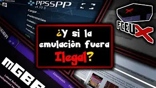 ¿Qué pasaría si la emulación fuera Ilegal?