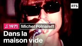 Michel Polnareff - Dans la maison vide (1971)