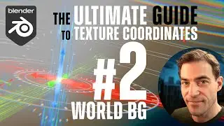 ULTIMATE GUIDE to texture coordinates in blender #2 - World Background and  Vector Math