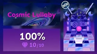 COSMIC LULLABY ☆☆ - Rolling Sky Edit | Rolling Universe