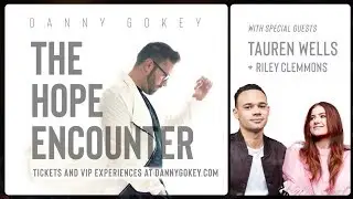 Danny Gokey -The Hope Encounter Tour