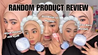 REVIEW CUSHION TERBARU WARDAH SAMPAI BLUSHON & PASHMINA INSTANT 