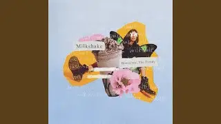 Milkshake (VIP)
